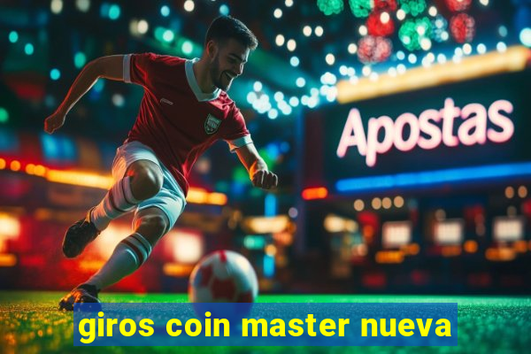 giros coin master nueva