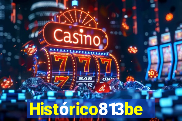 Histórico813bet