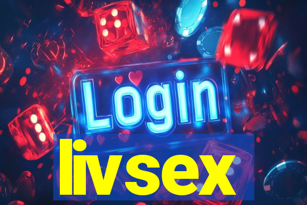 livsex