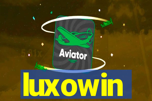 luxowin