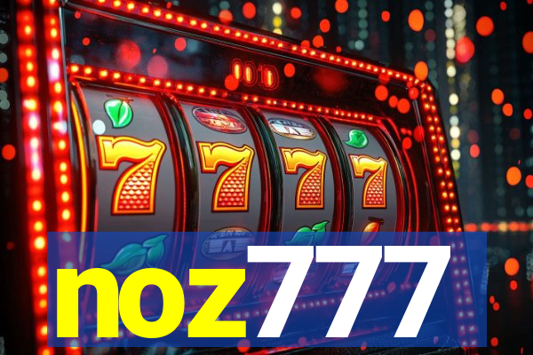 noz777