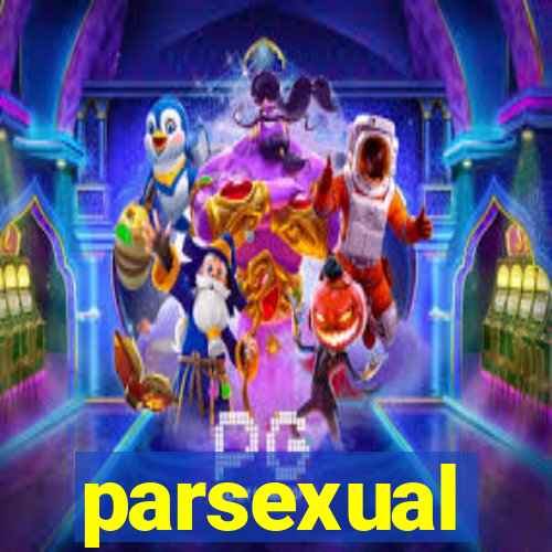 parsexual