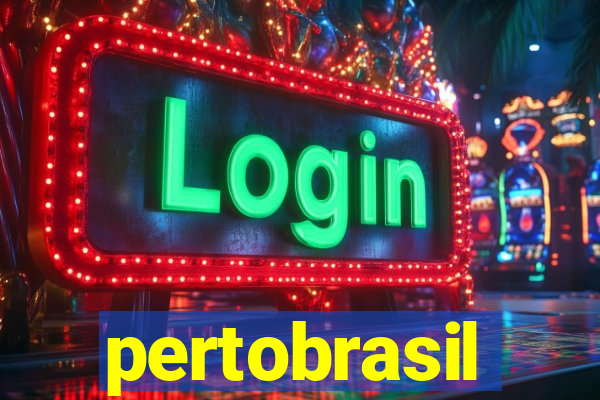 pertobrasil