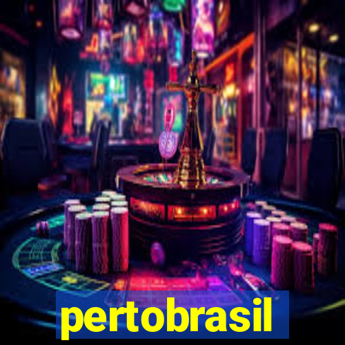 pertobrasil