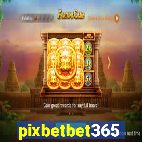 pixbetbet365