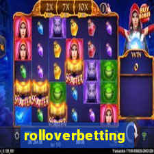 rolloverbetting