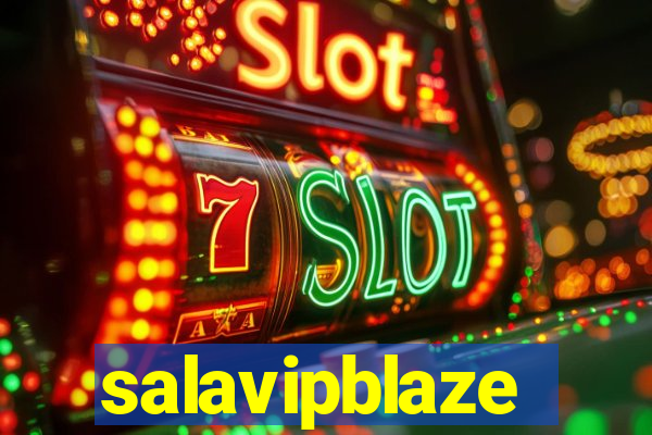 salavipblaze