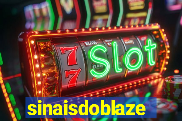 sinaisdoblaze