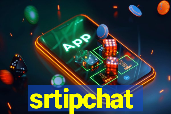 srtipchat