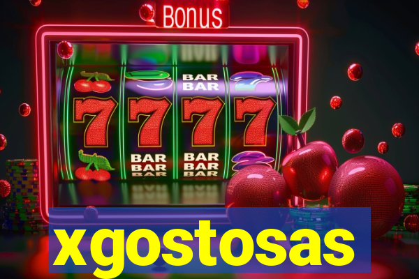 xgostosas