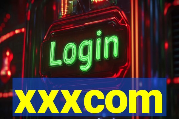 xxxcom