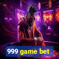 999 game bet