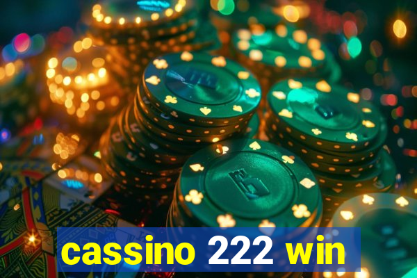 cassino 222 win