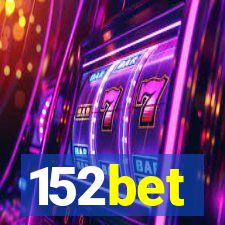 152bet