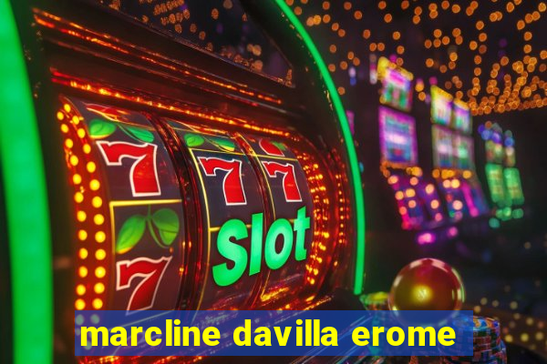 marcline davilla erome