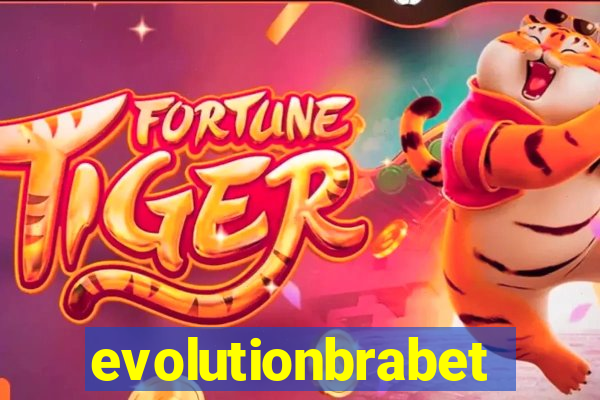 evolutionbrabet