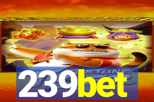 239bet