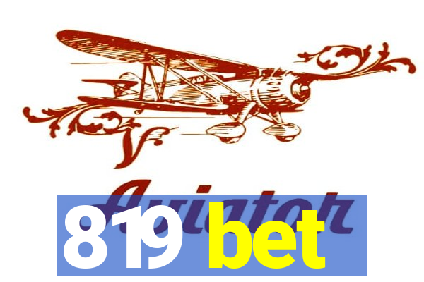 819 bet