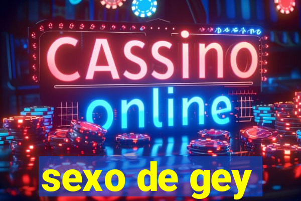 sexo de gey