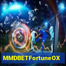 MMDBETFortuneOX