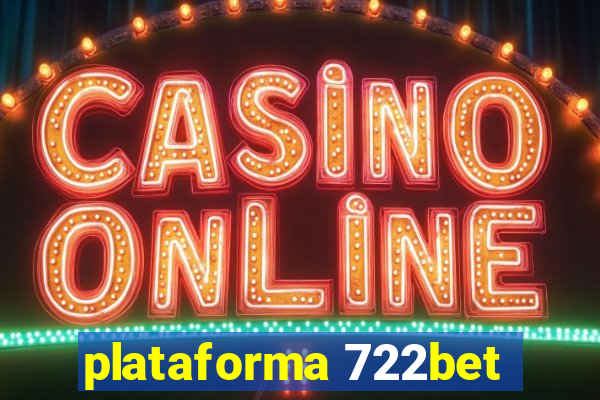 plataforma 722bet