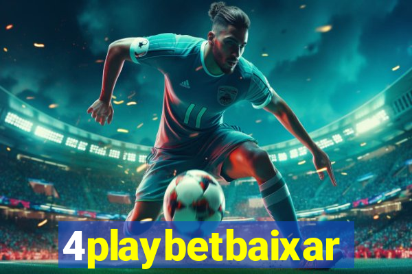 4playbetbaixar