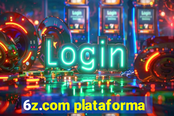 6z.com plataforma