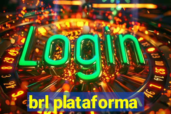 brl plataforma