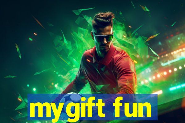 mygift fun