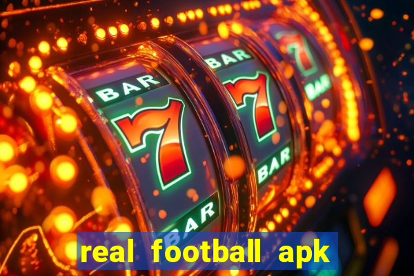 real football apk dinheiro infinito