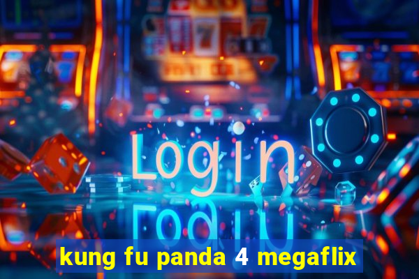 kung fu panda 4 megaflix