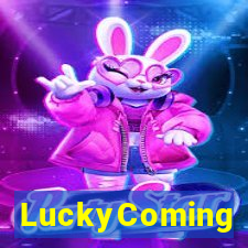 LuckyComing