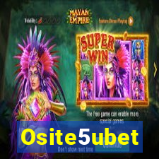 Osite5ubet