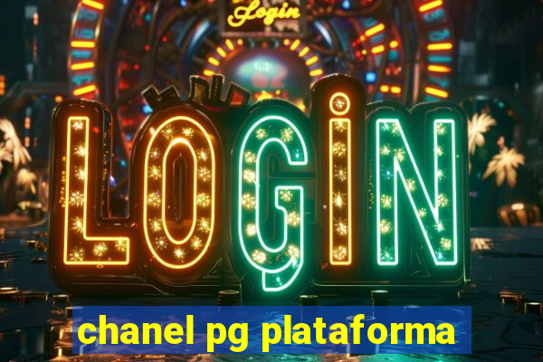 chanel pg plataforma