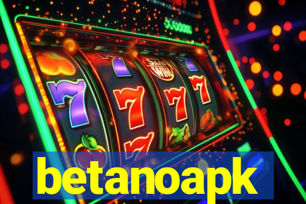 betanoapk