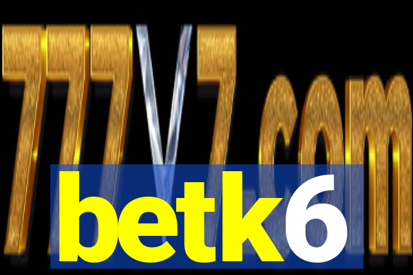 betk6