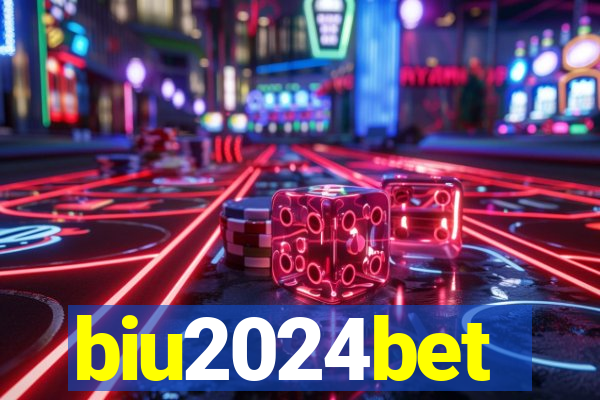 biu2024bet