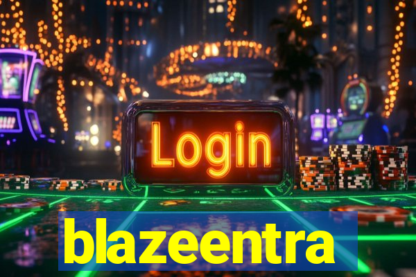 blazeentra