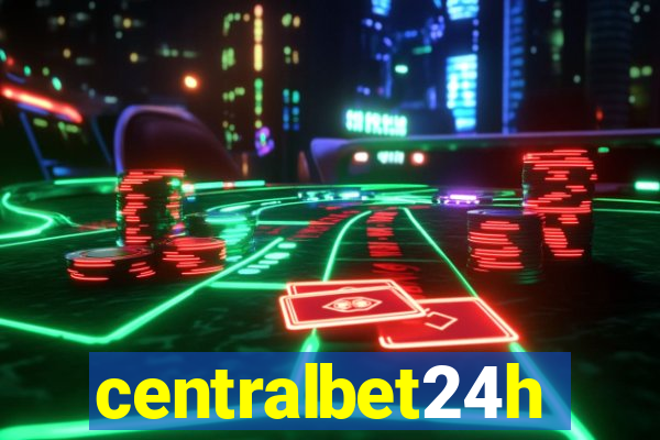 centralbet24h