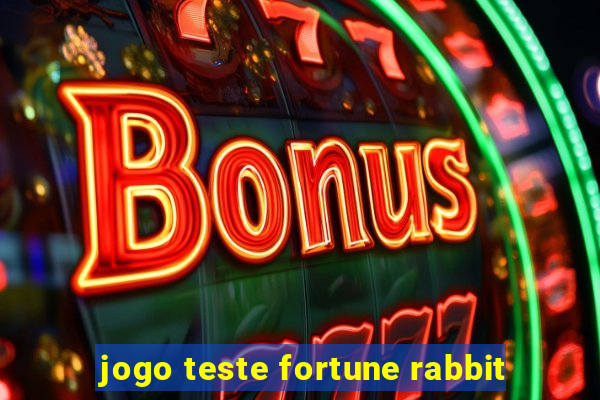 jogo teste fortune rabbit