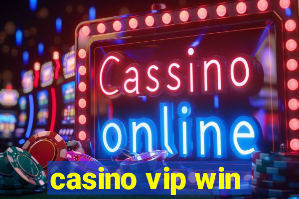 casino vip win