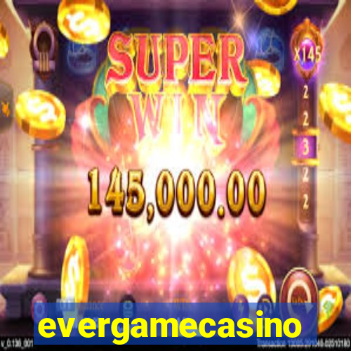 evergamecasino