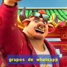 grupos de whatsapp de putaria